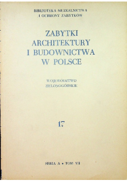 Zabytki architektury i budownictwa w Polsce nr 17