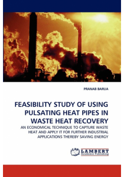 Feasibility Study Of Using Pulsating Heat Pipes In Waste Heat Recovery