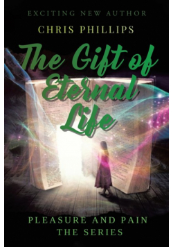 The Gift of Eternal Life