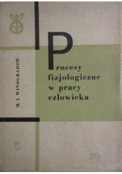 Procesy fizjologiczne w pracy człowieka