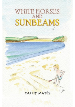 White Horses and Sunbeams