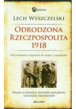Odrodzona Rzeczpospolita 1918