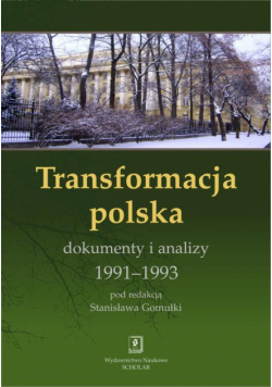 Transformacja polska Dokumnety i analizy 1991 - 1993