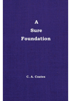 A Sure Foundation