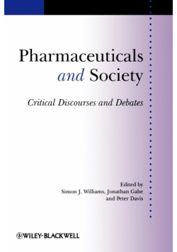 Pharmaceuticals and Society Pharmaceuticals and Society