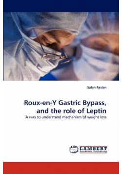 Roux-en-Y Gastric Bypass, and the role of Leptin