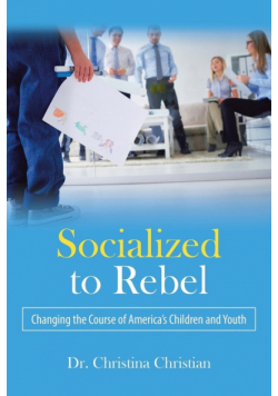 Socialized to Rebel