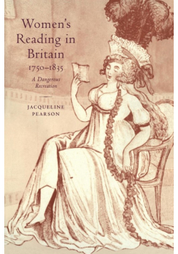 Women's Reading in Britain, 1750 1835