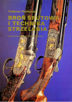 Broń śrutowa i technika strzelania