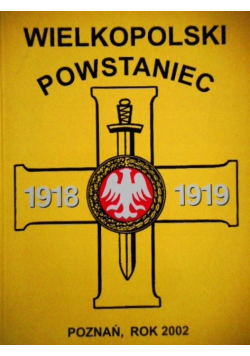 Wielkopolski powstaniec 1918 - 1919