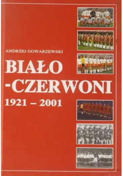 Biało-Czerwoni 1921  2001