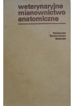 Weterynaryjne mianownictwo anatomiczne