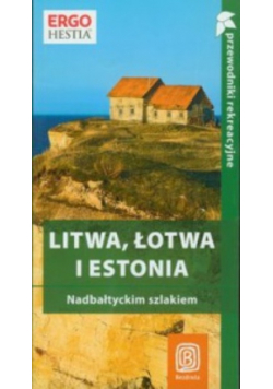 Litwa Łotwa Estonia
