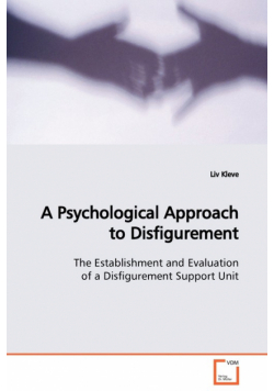 A Psychological Approach to Disfigurement