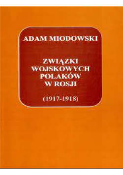 Związki wojskowych polaków w rosji