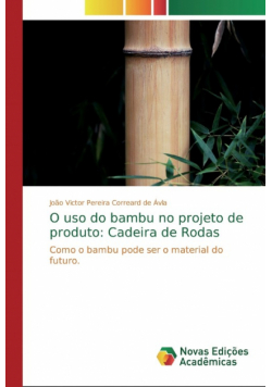O uso do bambu no projeto de produto