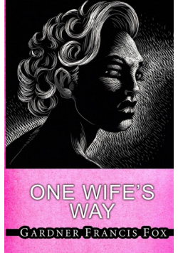 One Wife's Way