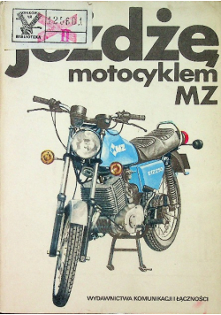 Jeżdżę motocyklem MZ