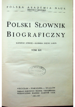 Polski Słownik Biograficzny Tom XII