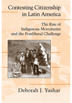 Contesting Citizenship in Latin America