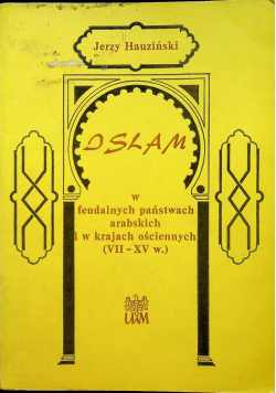 Islam w feudalnych państwach arabskich i w krajach ościennych