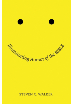 Illuminating Humor of the Bible