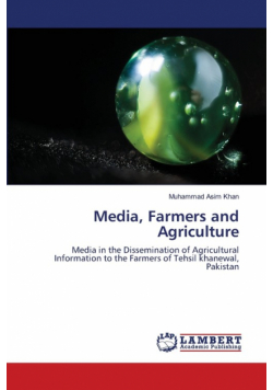 Media, Farmers and Agriculture