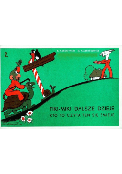 Fiki miki dalsze dzieje kto to czyta ten się