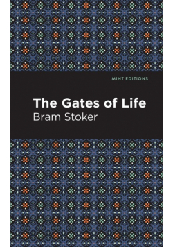 The Gates of Life