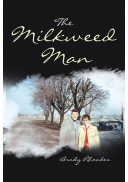 The Milkweed Man