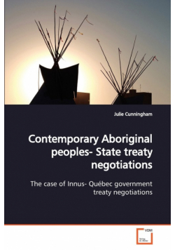 Contemporary Aboriginal peoples- State treaty  negotiations