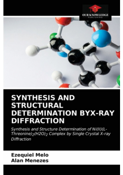 Synthesis And Structural Determination Byx-Ray Diffraction