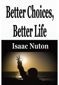Better Choices, Better Life