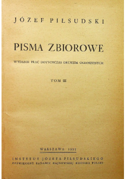 Piłsudski Pisma zbiorowe Tom III 1937 r