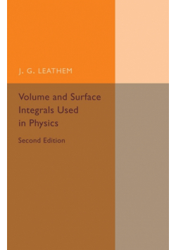 Volume and Surface Integrals Used in Physics
