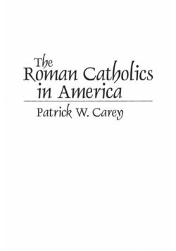 The Roman Catholics in America
