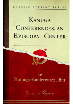 Kanuga conferences an Episcopal Center