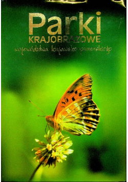 Parki krajobrazowe województwa kujawsko - pomorskiego