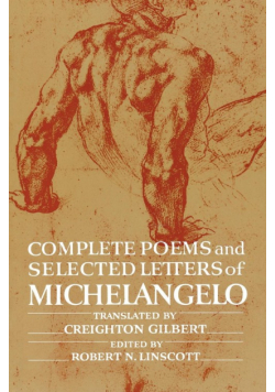Complete Poems and Selected Letters of Michelangelo