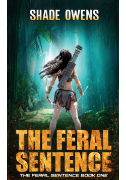 The Feral Sentence