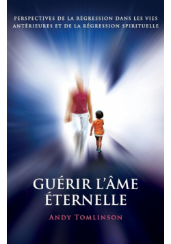 Guérir l'âme éternelle
