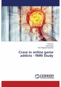 Crave in Online Game Addicts - Fmri Study
