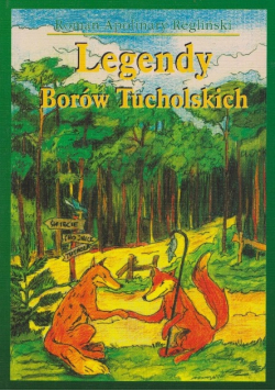 Legendy Borów Tucholskich