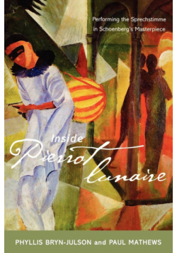 Inside Pierrot lunaire