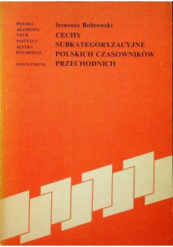 Cechy subkategoryzacyjne polskich czasowników przechodnich