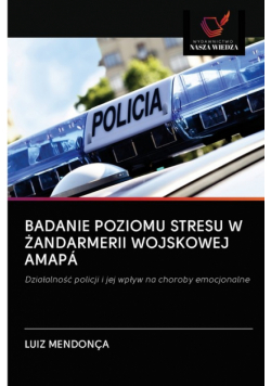 Badanie Poziomu Stresu W Żandarmerii Wojskowej Amapá