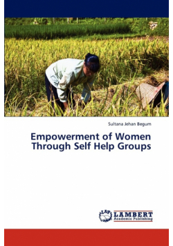 Empowerment of Women Through Self Help Groups
