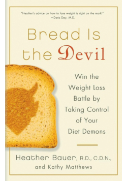 Bread Is the Devil