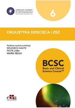 Okulistyka dziecięca i zez BCSC 6 Seria Basic and Clinical Science Course nowa