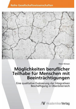 Möglichkeiten beruflicher Teilhabe für Menschen mit Beeinträchtigungen